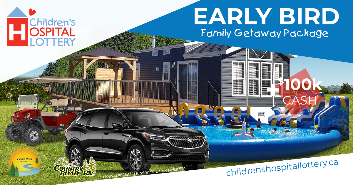 Early Bird Deadline is Today in the Alberta Children’s Hospital Lottery! The Home Lottery News™