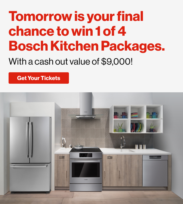 Tomorrow is your final chance to win 1 of 4 Bosch Kitchen Packages