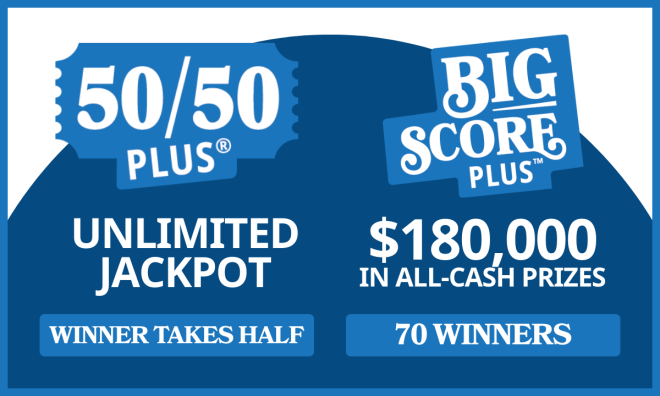 50/50 PLUS and BIG SCORE PLUS