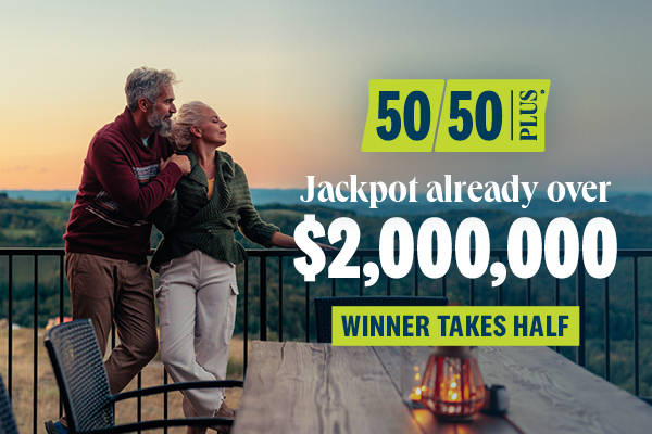 50/50 PLUS OVER $2 MILLION