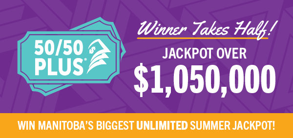 50/50 PLUS OVER $1.05 MILLION