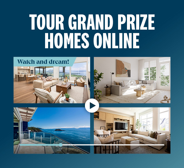 Prize home tours online now