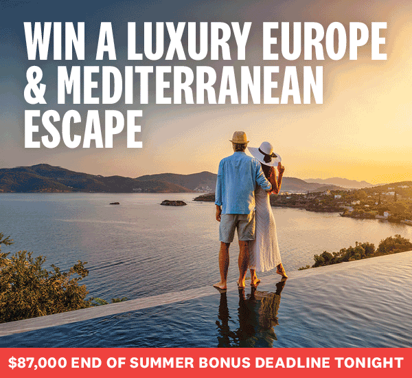 Last chance for $87,000 End of Summer Bonus