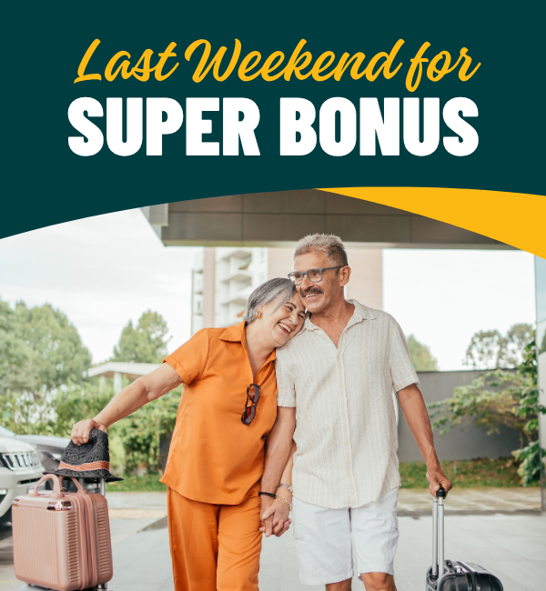 Last weekend for the $67,000 Super Bonus
