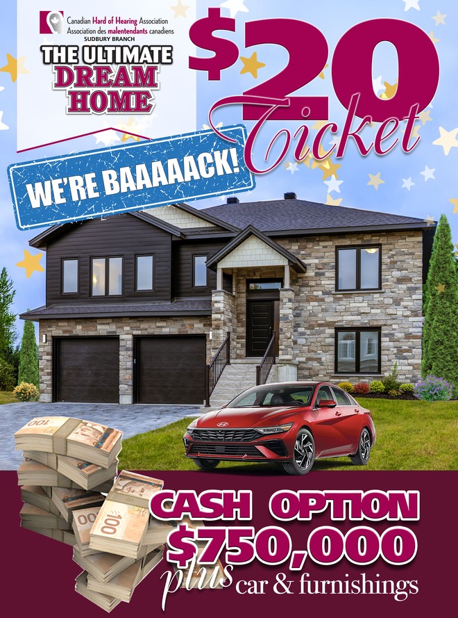 The Ultimate Dream Home is back - $20 ticket - $750,000 cash option plus car and furnishings