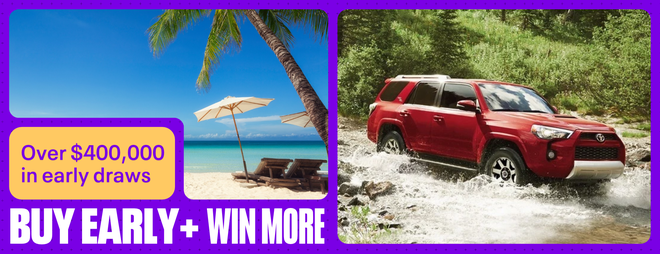 Buy early and win more - over $400,000 in early draws